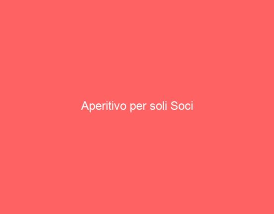 Aperitivo per soli Soci