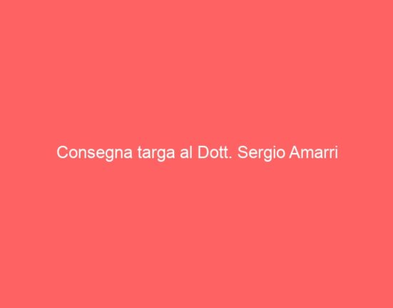 Consegna targa al Dott. Sergio Amarri