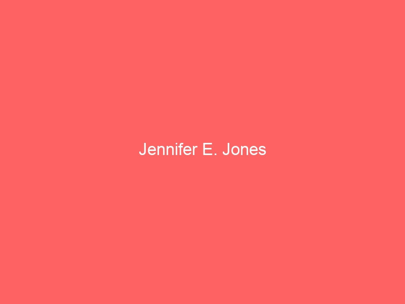 Jennifer E. Jones