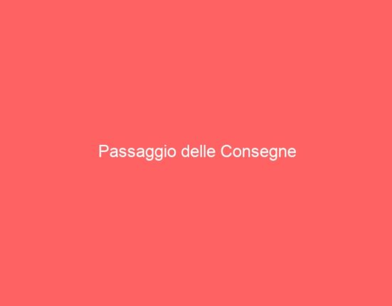 Passaggio delle Consegne