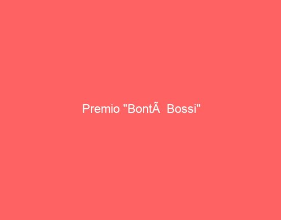 Premio “Bontà Bossi”