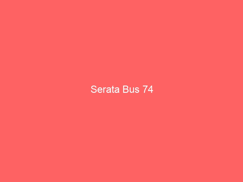 Serata Bus 74