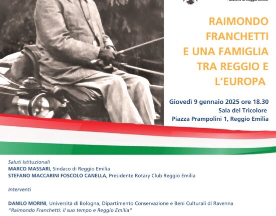 9 gennaio – Convegno “RAIMONDO FRANCHETTI E UNA FAMIGLIA TRA REGGIO E L’EUROPA”